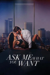 Ask Me What You Want (2024) Hindi Dubbed