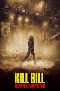 Kill Bill The Whole Bloody Affair (2025) Hindi Dubbed
