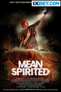 Mean Spirited (2022) Hindi Dubbed