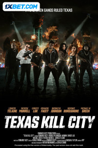 Texas Kill City (2024) Hindi Dubbed