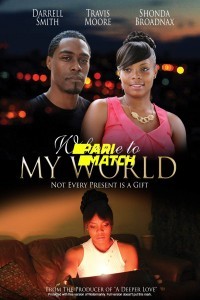 Welcome to My World (2019) Hindi Dubbed